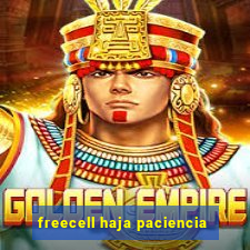 freecell haja paciencia